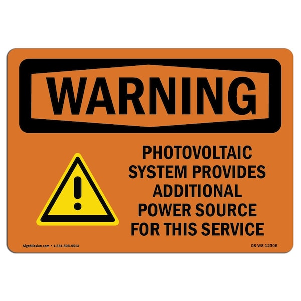 Safety Sign, OSHA WARNING, 18" Height, 24" Width, Aluminum, Photovoltaic System Provides, Landscape